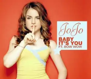 JoJo - Baby It’s You
